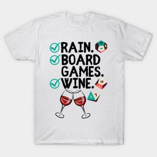 Rain. Boardgames. Wine. Check off List for Game Fans T-Shirt